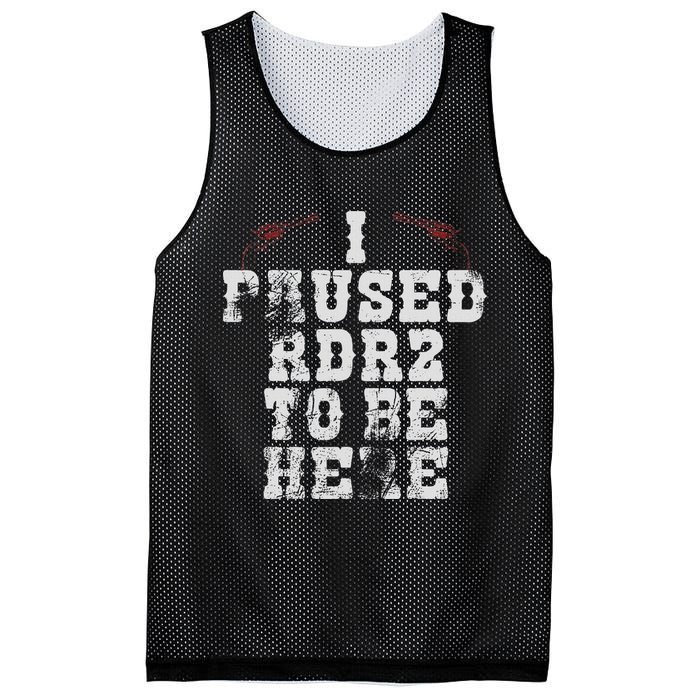 I Paused Rdr2 To Be Here Joke Mesh Reversible Basketball Jersey Tank