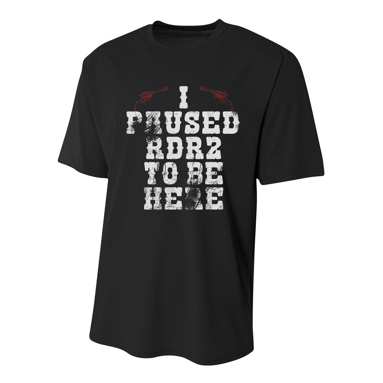 I Paused Rdr2 To Be Here Joke Youth Performance Sprint T-Shirt