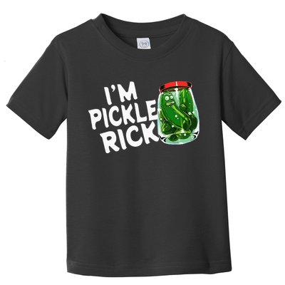 IM Pickle Rick Pickle Funny Toddler T-Shirt
