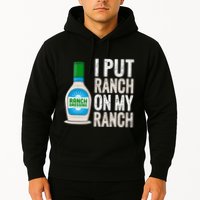 I Put Ranch On My Ranch Funny Vintage Ranch Dressing Hoodie