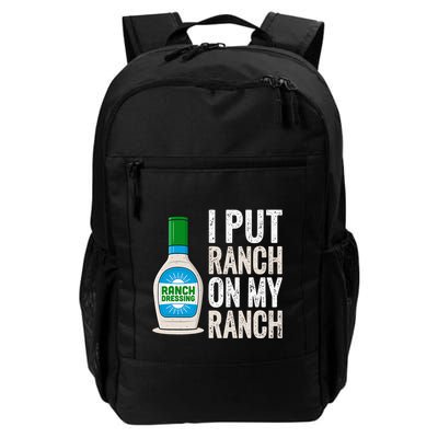I Put Ranch On My Ranch Funny Vintage Ranch Dressing Backpack