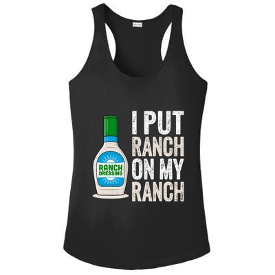 I Put Ranch On My Ranch Funny Vintage Ranch Dressing Ladies PosiCharge Competitor Racerback Tank