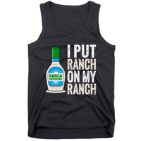 I Put Ranch On My Ranch Funny Vintage Ranch Dressing Tank Top