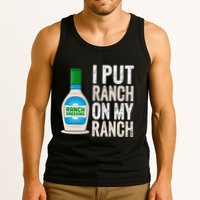 I Put Ranch On My Ranch Funny Vintage Ranch Dressing Tank Top