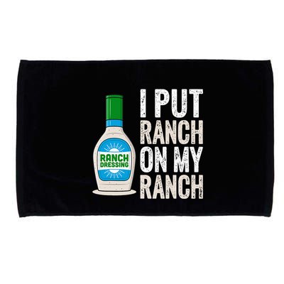 I Put Ranch On My Ranch Funny Vintage Ranch Dressing Microfiber Hand Towel