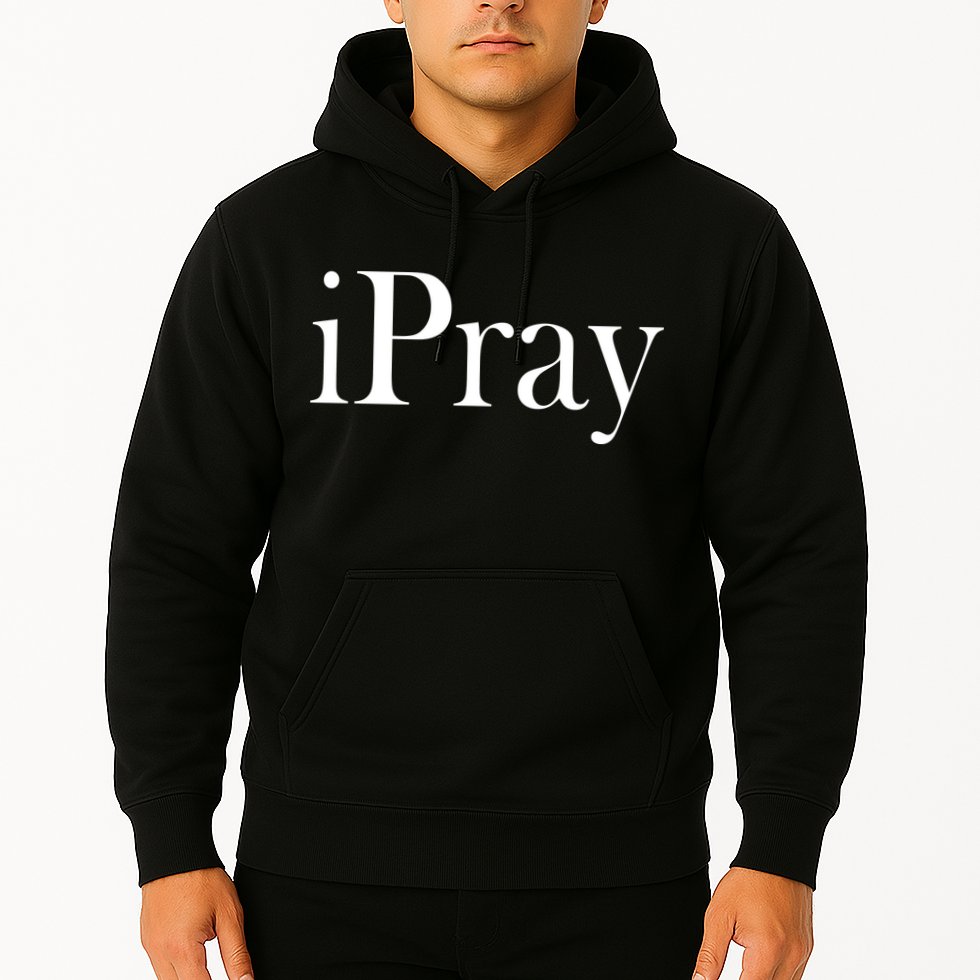 iPray I Pray Hoodie