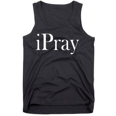 iPray I Pray Tank Top