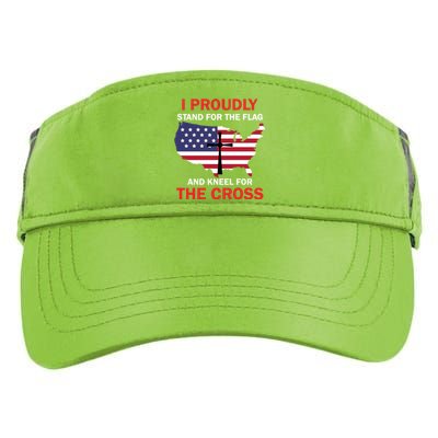 I Proudly Stand For The Flag And Kneel For The Cross Funny Gift Adult Drive Performance Visor