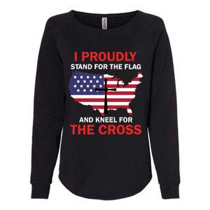 I Proudly Stand For The Flag And Kneel For The Cross Funny Gift Womens California Wash Sweatshirt