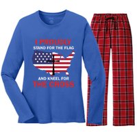 I Proudly Stand For The Flag And Kneel For The Cross Funny Gift Women's Long Sleeve Flannel Pajama Set 