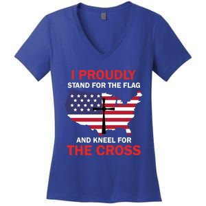 I Proudly Stand For The Flag And Kneel For The Cross Funny Gift Women's V-Neck T-Shirt