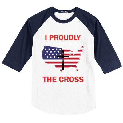 I Proudly Stand For The Flag And Kneel For The Cross Funny Gift Baseball Sleeve Shirt