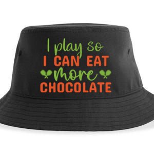 I Play So I Can Eat More Chocolate Pickleball Gift For Player Team Sport Sustainable Bucket Hat