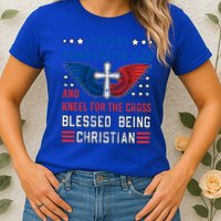 I Proudly Stand For The Flag And Kneel For The Cross Usa Gift Womens T-Shirt