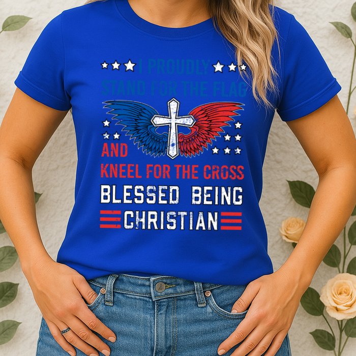 I Proudly Stand For The Flag And Kneel For The Cross Usa Gift Womens T-Shirt