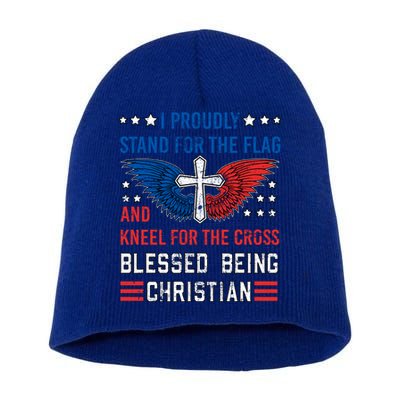 I Proudly Stand For The Flag And Kneel For The Cross Usa Gift Short Acrylic Beanie