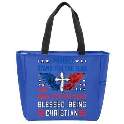 I Proudly Stand For The Flag And Kneel For The Cross Usa Gift Zip Tote Bag