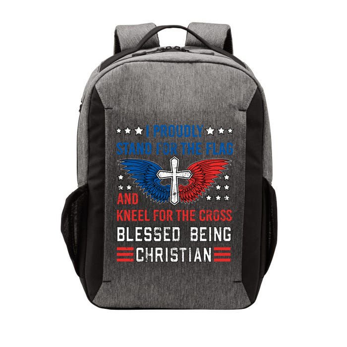 I Proudly Stand For The Flag And Kneel For The Cross Usa Gift Vector Backpack