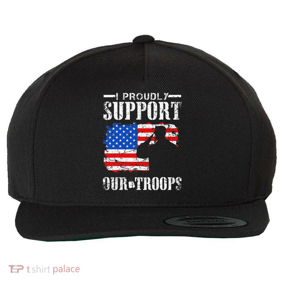 I Proudly Support Our Troops Veteran Design Wool Snapback Cap