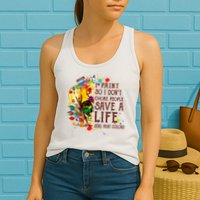 I Paint So I Don't Choke People Save A Life send Paint Color Womens Tank Top
