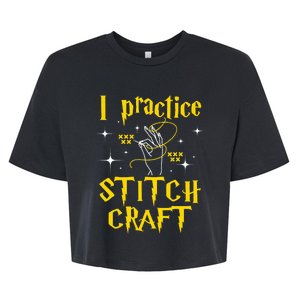 I Practice Stitch Craft Cross Stitching Cross Stitcher Bella+Canvas Jersey Crop Tee