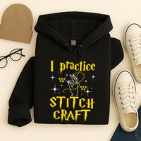 I Practice Stitch Craft Cross Stitching Cross Stitcher Hoodie
