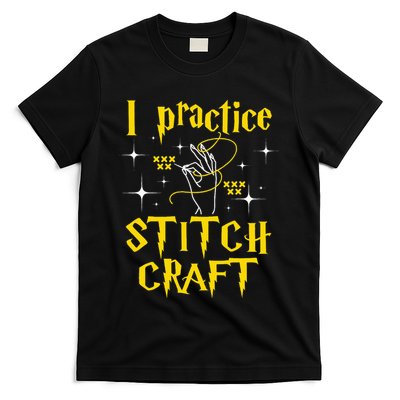 I Practice Stitch Craft Cross Stitching Cross Stitcher T-Shirt