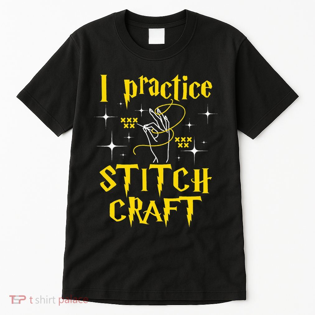 I Practice Stitch Craft Cross Stitching Cross Stitcher Tall T-Shirt