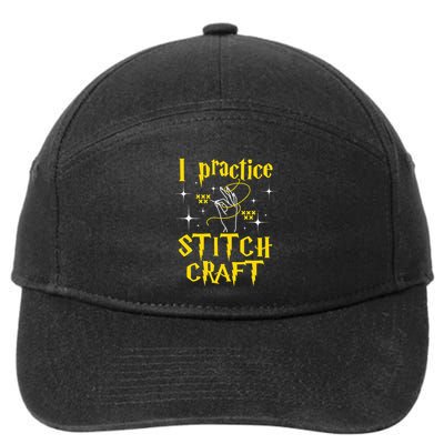 I Practice Stitch Craft Cross Stitching Cross Stitcher 7-Panel Snapback Hat
