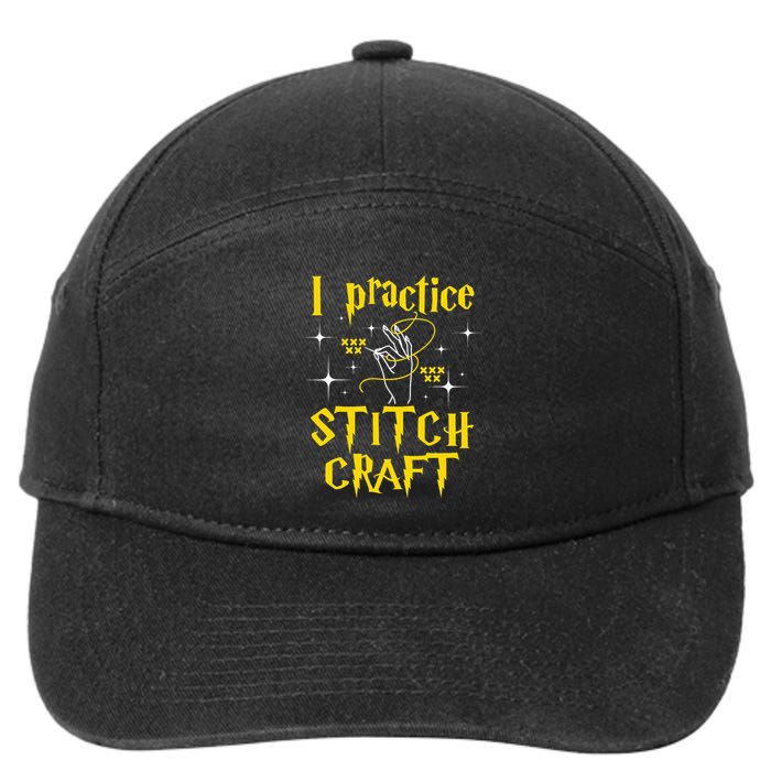 I Practice Stitch Craft Cross Stitching Cross Stitcher 7-Panel Snapback Hat