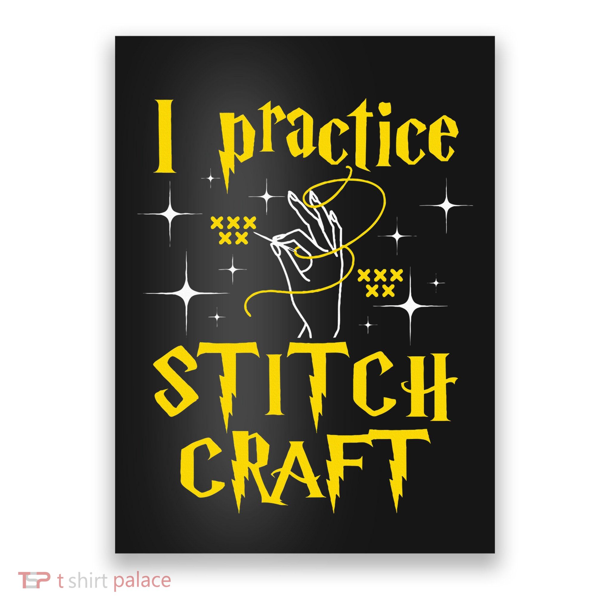 I Practice Stitch Craft Cross Stitching Cross Stitcher Poster