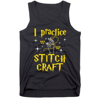 I Practice Stitch Craft Cross Stitching Cross Stitcher Tank Top