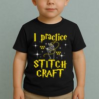 I Practice Stitch Craft Cross Stitching Cross Stitcher Toddler T-Shirt