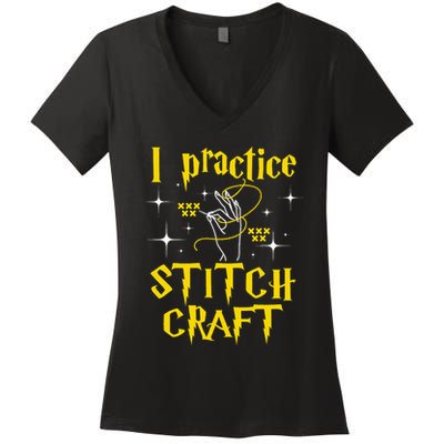 I Practice Stitch Craft Cross Stitching Cross Stitcher Women's V-Neck T-Shirt