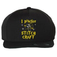 I Practice Stitch Craft Cross Stitching Cross Stitcher Wool Snapback Cap