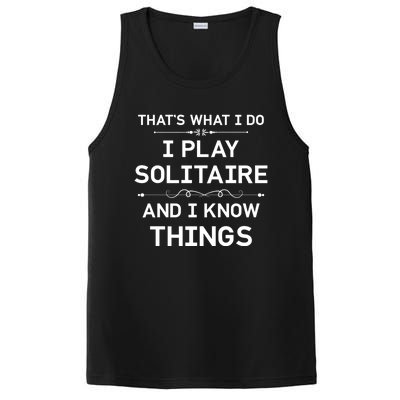 I Play Solitaire And I Know Things Funny Solitaire Card Game Cool Gift PosiCharge Competitor Tank