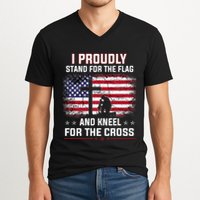 I Proudly Stand For The Flag And Kneel For The Cross V-Neck T-Shirt