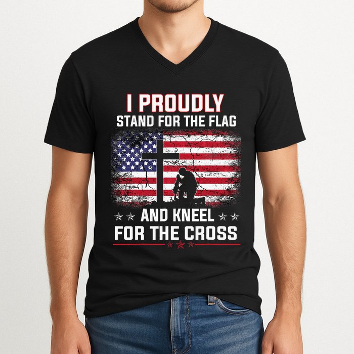 I Proudly Stand For The Flag And Kneel For The Cross V-Neck T-Shirt