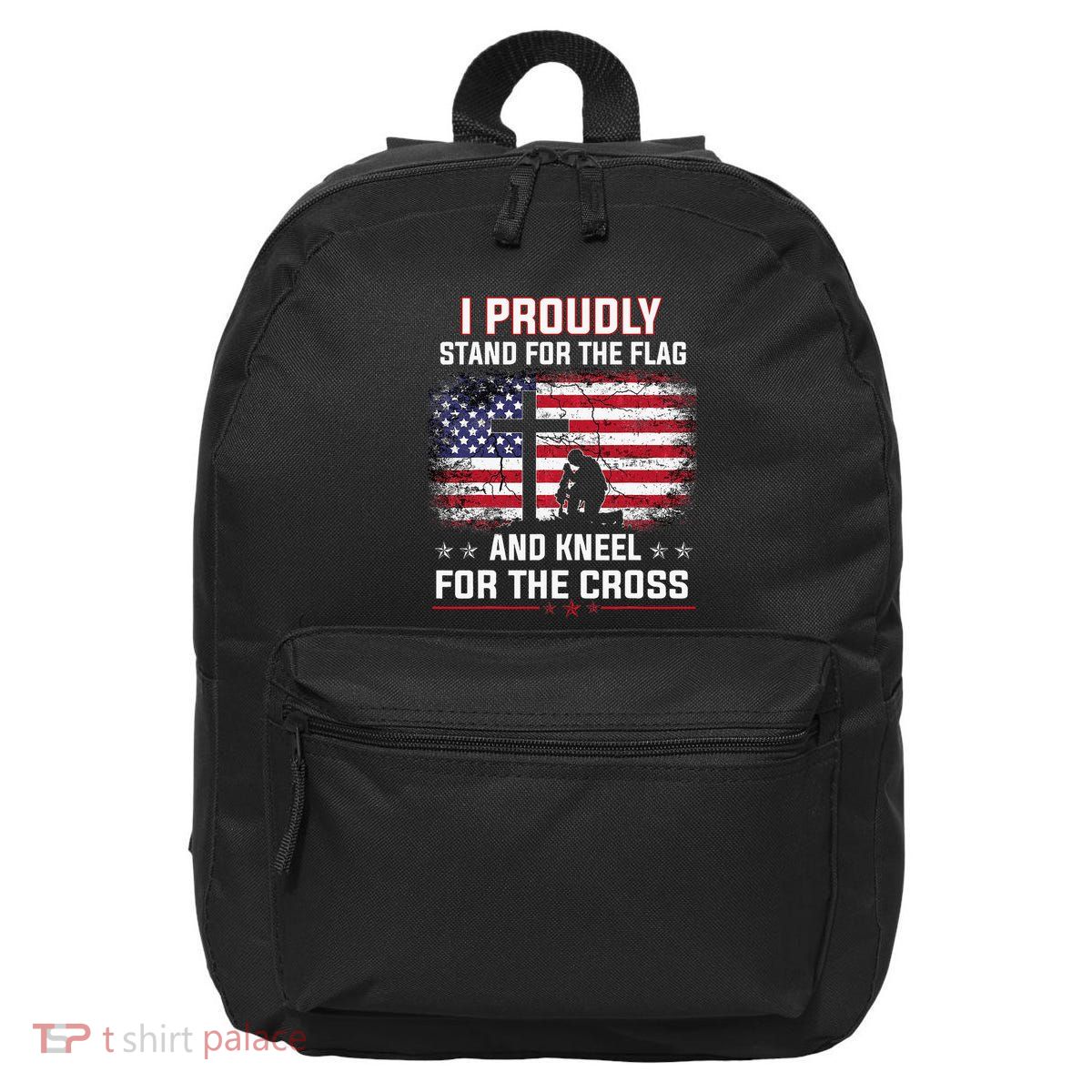 I Proudly Stand For The Flag And Kneel For The Cross 16 in Basic Backpack
