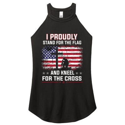 I Proudly Stand For The Flag And Kneel For The Cross Women's Perfect Tri Rocker Tank