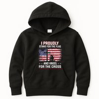 I Proudly Stand For The Flag And Kneel For The Cross Kids Hoodie