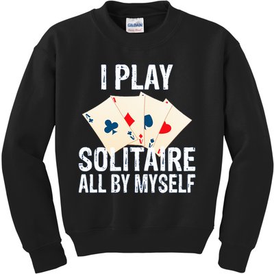 I Play Solitaire Board Games Player Lover Gifts Funny Kids Sweatshirt