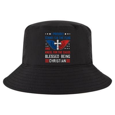 I Proudly Stand For The Flag And Kneel For The Cross Usa Funny Gift Cool Comfort Performance Bucket Hat