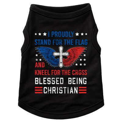 I Proudly Stand For The Flag And Kneel For The Cross Usa Funny Gift Doggie Tank