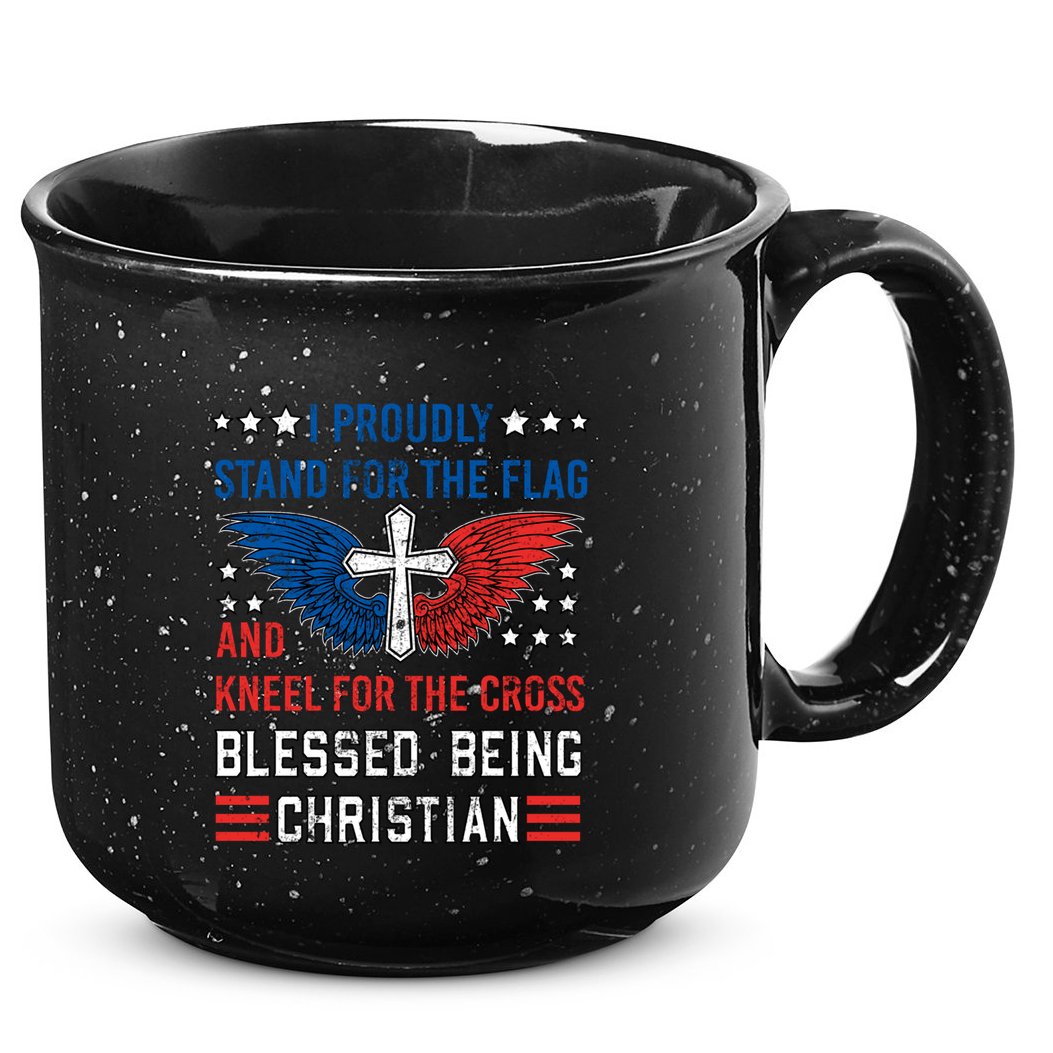 I Proudly Stand For The Flag And Kneel For The Cross Usa Funny Gift 15oz Campfire Ceramic Mug