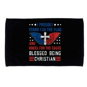 I Proudly Stand For The Flag And Kneel For The Cross Usa Funny Gift Microfiber Hand Towel