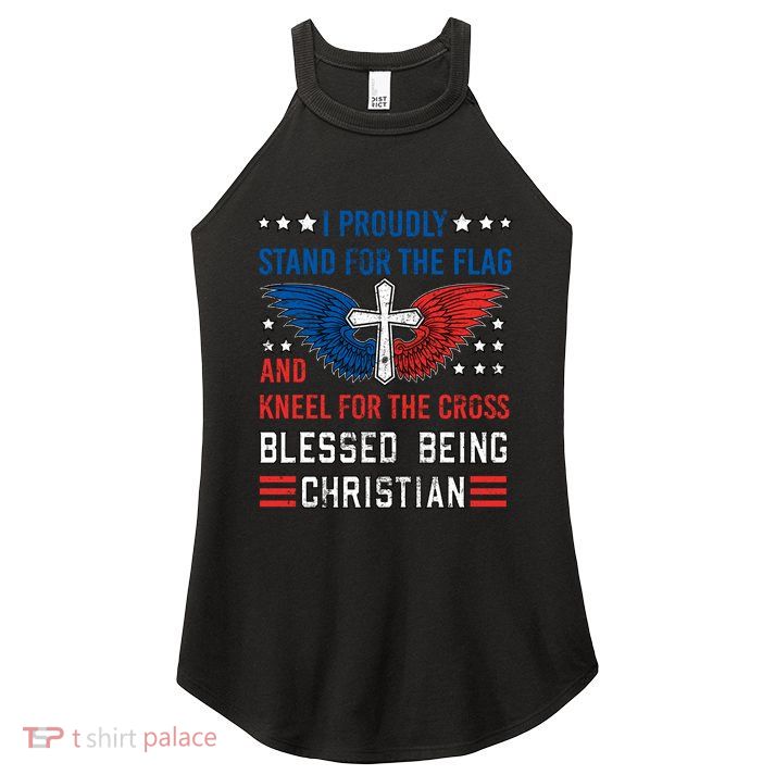 I Proudly Stand For The Flag And Kneel For The Cross Usa Funny Gift Women's Perfect Tri Rocker Tank