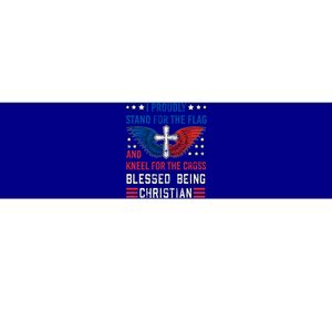 I Proudly Stand For The Flag And Kneel For The Cross Usa Funny Gift Bumper Sticker