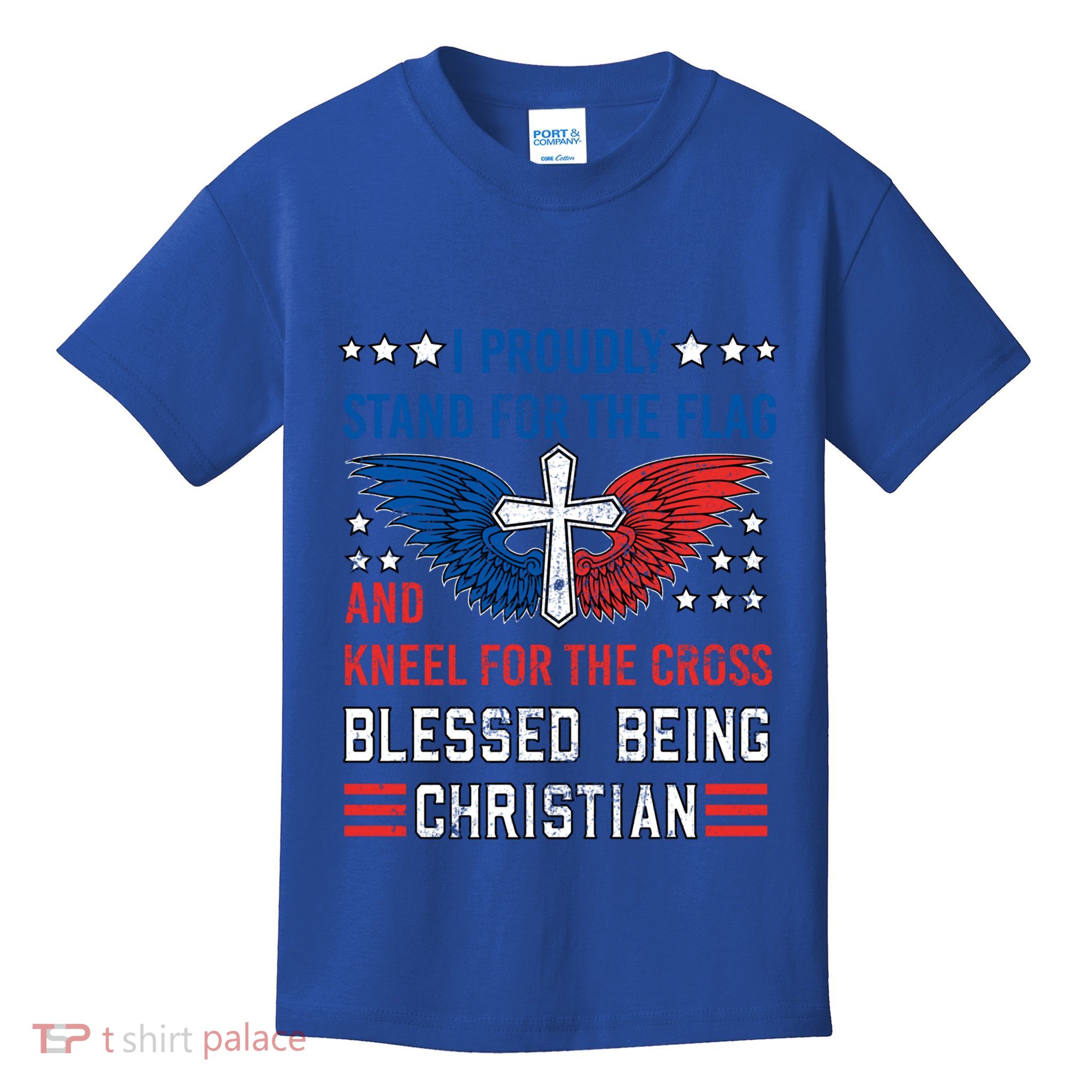 I Proudly Stand For The Flag And Kneel For The Cross Usa Funny Gift Kids T-Shirt