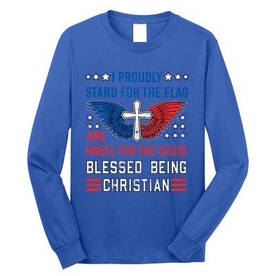 I Proudly Stand For The Flag And Kneel For The Cross Usa Funny Gift Long Sleeve Shirt